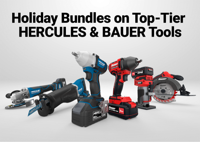 Holiday Bundles on Top Tier HERCULES & BAUER Tools