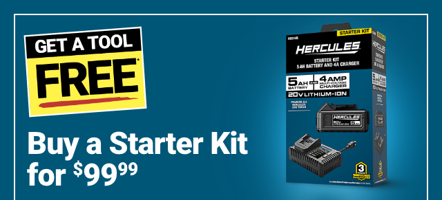 Buy a Starter Kit for $99.99. Get a Tool Free.