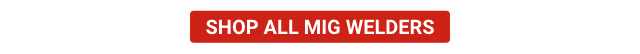 Shop All Mig Welders