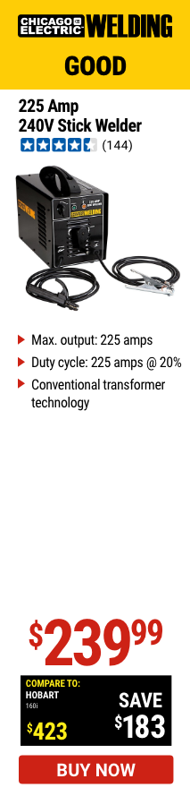 CHICAGO: 225 Amp-AC, 240 Volt, Stick Welder