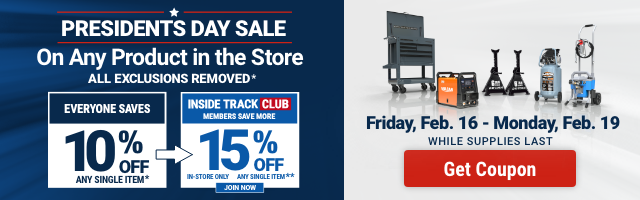 PRESIDENTS DAY SALE On Any Product in the Store ALL EXCLUSIONS REMOVED. EVERYONE SAVES 10% OFF ANY SINGLE ITEM. INSIDE TRACK CLUB MEMBERS SAVE MORE. 15% OFF ANY SINGLE ITEM. IN-STORE ONLY. JOIN NOW. GET COUPON.