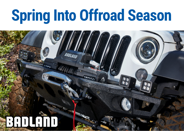 Spring Into Off-Road Season WITH GREAT SAVINGS