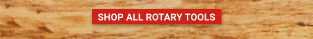 Shop All Rotary Tools
