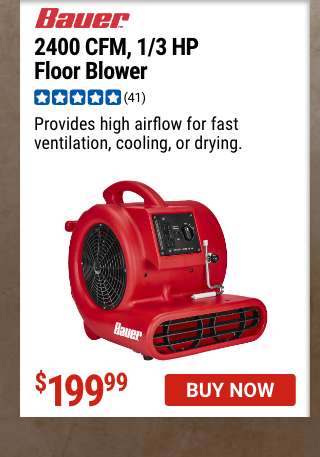 BAUER: 2400 CFM, 1/3 HP Floor Blower