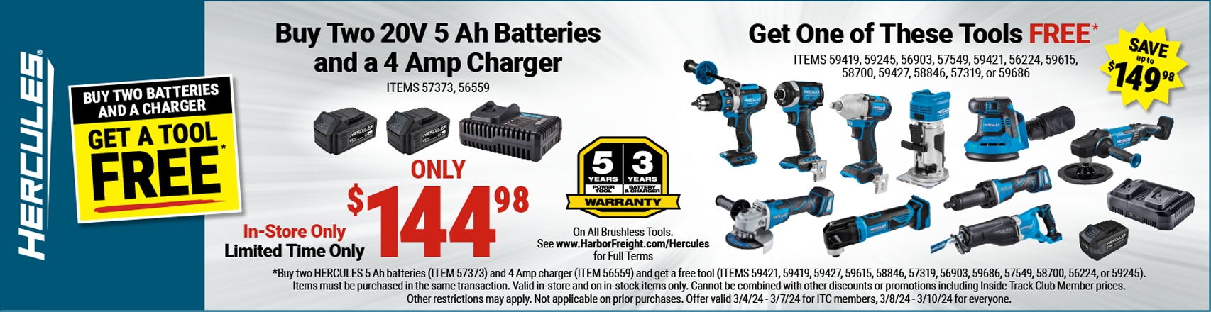 HERCULES: BUY TWO BATTERIES AND A CHARGER, GET A TOOL FREE. ONLY $144.98.