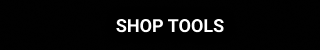 SHOP TOOLS