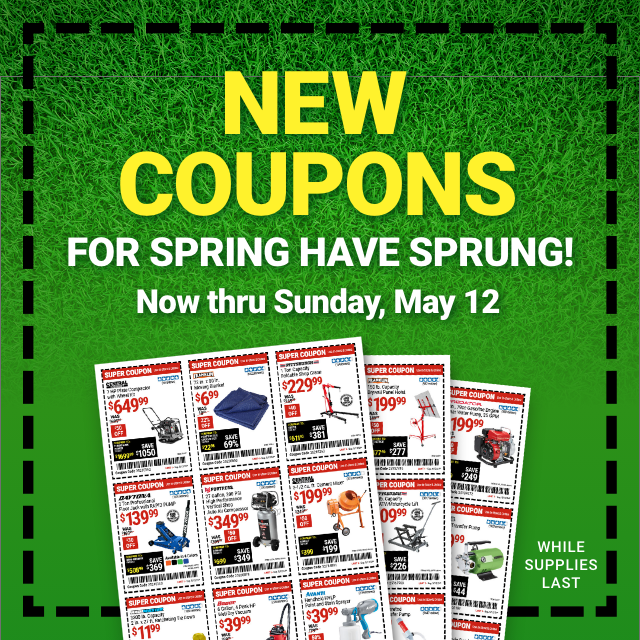 NEW COUPONS FOR SPRING HAVE SPRUNG! Now thru Sunday, May 12