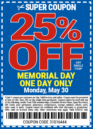 25% off Single Item - Valid Monday, 5/30 ONLY