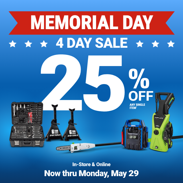 MEMORIAL DAY. 4 DAY SALE. 25% OFF Any Single Item. Now thru Monday, May 29