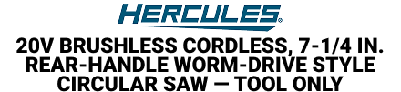 HERCULES 20V Brushless Cordless, 7-1/4 in. Rear-Handle Worm-Drive Style Circular Saw - Tool Only - mobile