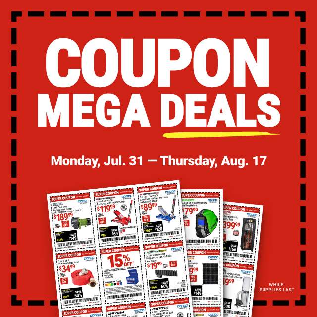 COUPON MEGA DEALS! Monday, Jul. 31 thru Thursday, Aug. 17