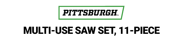 PITTSBURGH: Multi-Use Saw Set, 11-Piece