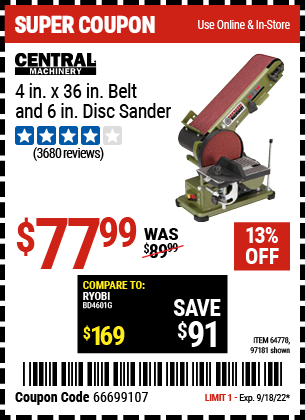 CENTRAL MACHINERY: 4 in. x 36 in. Belt and 6 in. Disc Sander