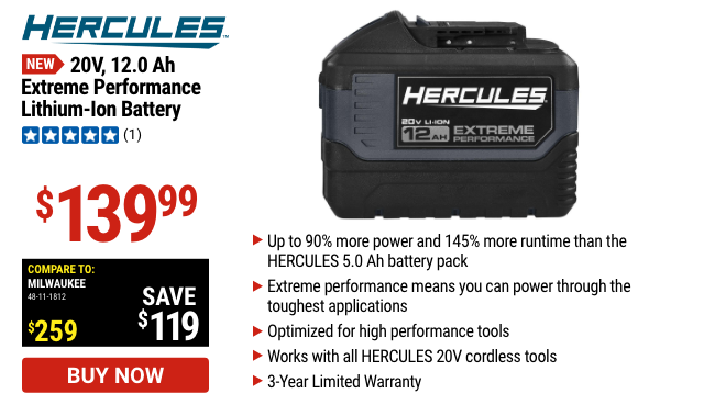 HERCULES: 20V 12.0 Ah Extreme Performance Lithium-Ion Battery