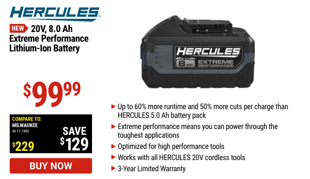 HERCULES: 20V 8.0 Ah Extreme Performance Lithium-Ion Battery