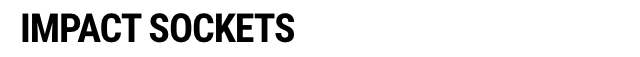 IMPACT SOCKETS