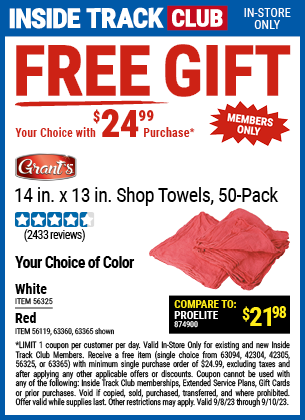 FREE GIFT. YOUR CHOICE WITH $24.99 PURCHASE. GRANT'S: Mechanics Shop Towels 14 in. x 13 in., 50-Pack - coupon