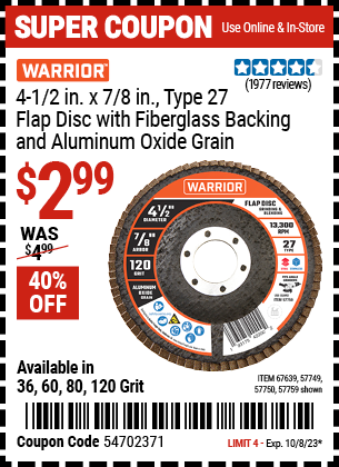 WARRIOR: 4-1/2 in. x 7/8 in. 120-Grit Type 27 Flap Disc with Fiberglass Backing and Aluminum oxide Grain - Coupon