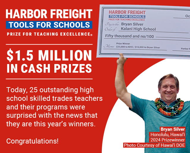 Recognizing Outstanding High School Skilled Trades Teachers | $1.5 Million in Cash Prizes | Apply by May 3, 2024