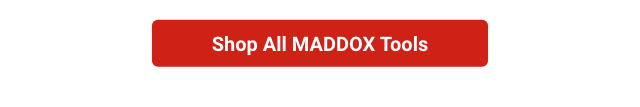 Shop All MADDOX Tools