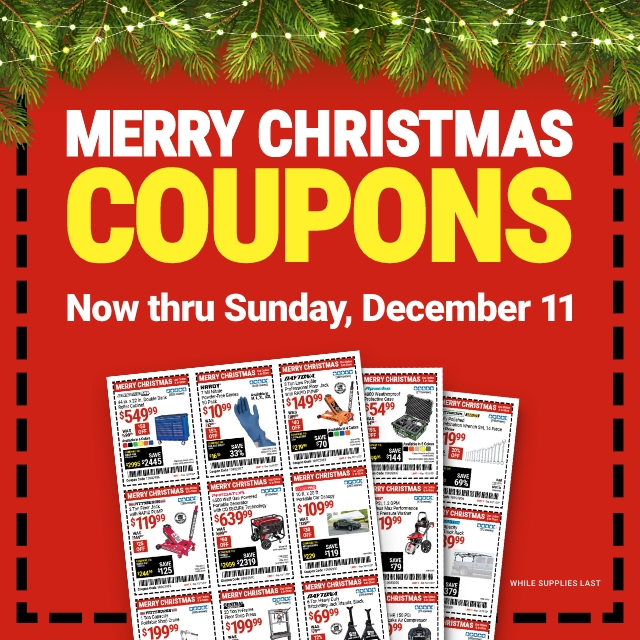 https://images.harborfreight.com/cpi/emails/4922/more_coupons/1122_merrychristmas_morecoupons_part2_hero_thru.jpg