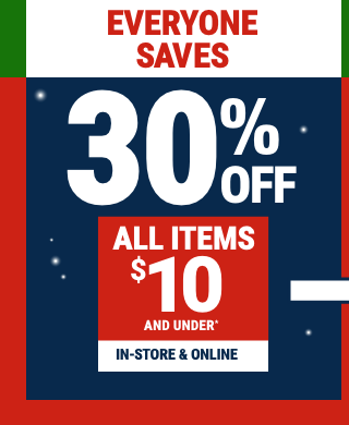 Everyone Save 30% off All Items $10 and Under