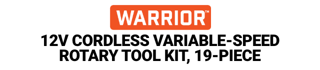 WARRIOR: 12V Cordless Variable-Speed Rotary Tool Kit, 19-Piece - mobile