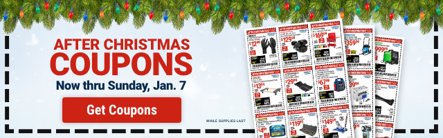 AFTER CHRISTMAS COUPONS - Now thru Sunday, Jan. 7 - Get Coupons
