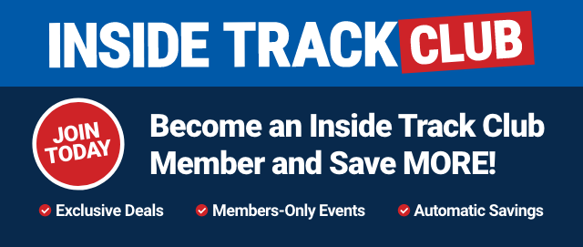 JOIN NOW: Become an Inside Track Club Member and Save More!