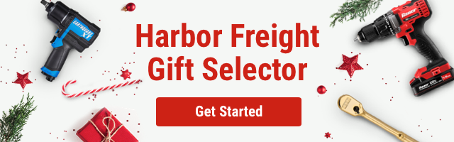 Harbor Freight Gift Selector - Get Started