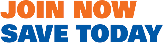 JOIN NOW SAVE TODAY