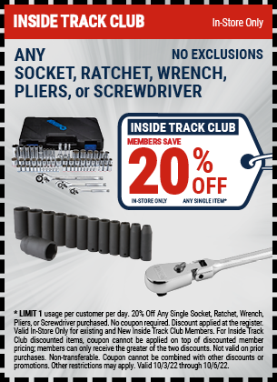 Any Socket, Rachet, Wrench, Pliers or Screwdriver - Inside Track Members Save 20% Off