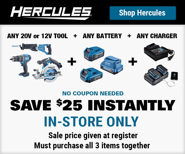 Hercules Save $25 Instantly - In store only