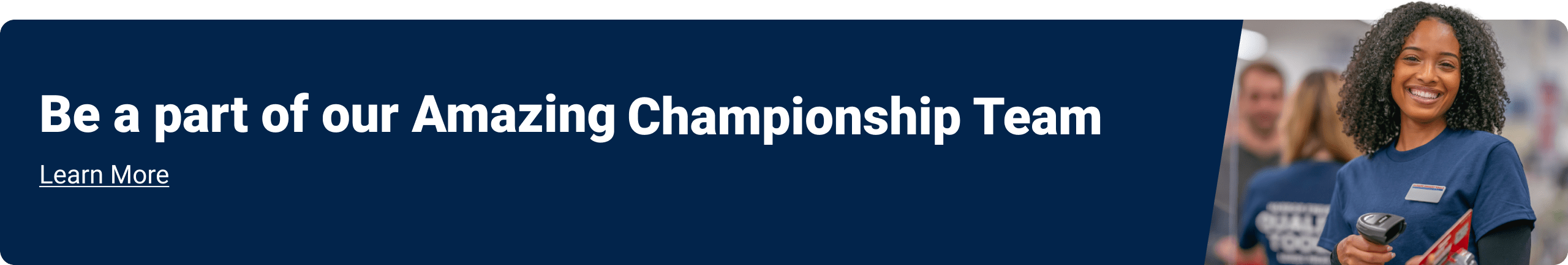 Be a part of our Amazing Championship Team - Learn More.