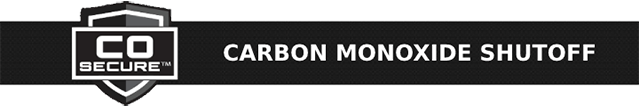 CO Secure™ Carbon Monoxide Shutoff