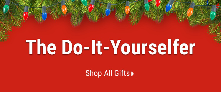 Gifts for the Do-It-Yourselfer