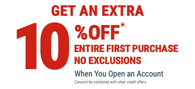 Get an Extra 10% off entire first purchase - No exclusions